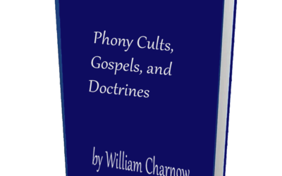 Phony Cults, Gospels, and Doctrines